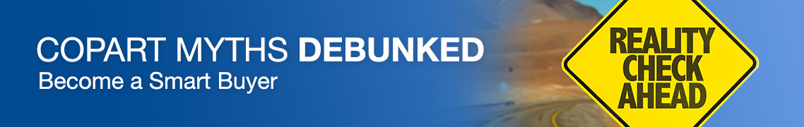 Debunking Copart Myths: Become a Smarter Buyer